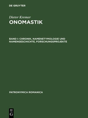 cover image of Chronik, Namenetymologie und Namengeschichte, Forschungsprojekte